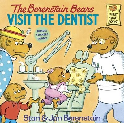 The Berenstain Bears Visit the Dentist - Stan And Jan Berenstain Berenstain