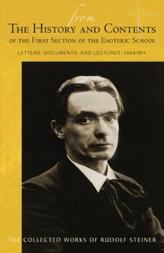 Coperta cărții 'From the History and Contents of the First Section of the Esoteric School: Letters, Documents, and Lectures: 1904-1914'