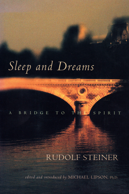 Sleep and Dreams - Rudolf Steiner