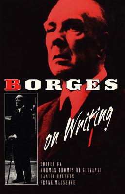 Borges on Writing - Jorge Luis Borges