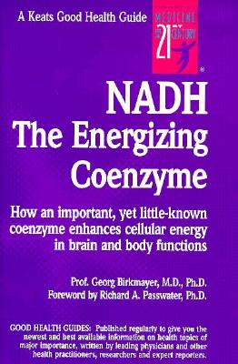 Nadh: The Energizing Coenzyme - Georg Birkmayer