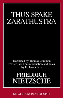 Thus Spake Zarathustra - Friedrich Wilhelm Nietzsche
