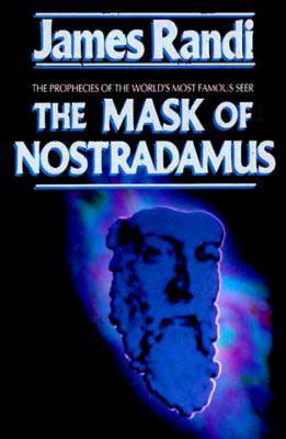 The Mask of Nostradamus - James Randi