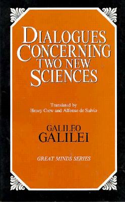 Coperta cărții 'Dialogues Concerning Two New Sciences - Galileo Galilei'