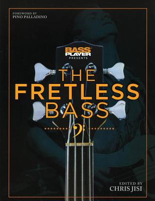 Bass Player Presents the Fretless Bass - Chris Jisi