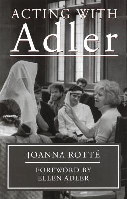 Acting with Adler - Joanna Rotte