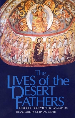 The Lives of the Desert Fathers: Volume 34 - Norman Russell