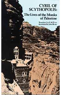 Coperta cărții 'The Lives of the Monks of Paulestine: Volume 114 - Cyril Of Scythopolis'