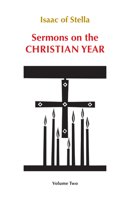 Sermons on the Christian Year: Volume Twovolume 66 - Lewis White