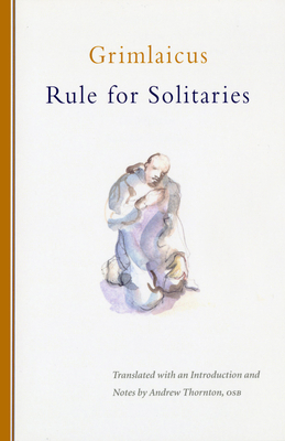 Rule for Solitaries: Volume 200 - Grimlaicus