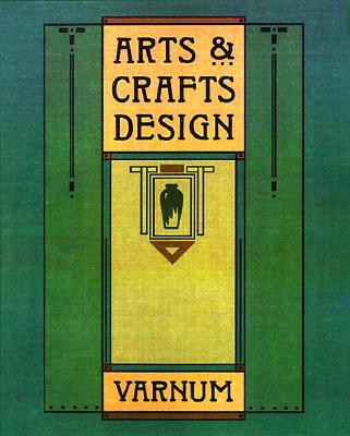 Arts & Crafts Design - William H. Varnum