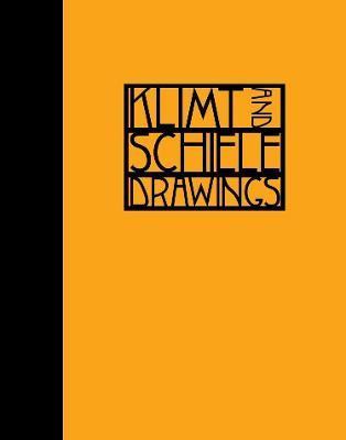 Klimt and Schiele: Drawings - Katie Hanson
