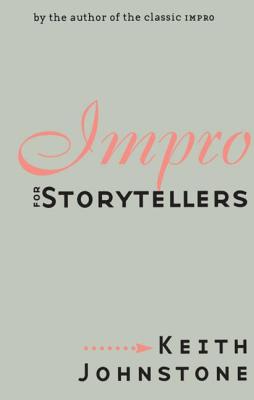 Coperta cărții 'Impro for Storytellers - Keith Johnstone'