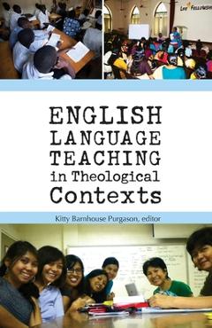 Coperta cărții 'English Language Teaching in Theological Contexts - Kitty Barnhouse Purgason'