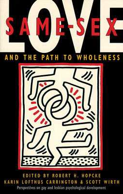 Same-Sex Love - Robert H. Hopcke