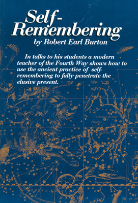 Self-Remembering - Robert E. Burton