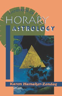 Handbook of Horary Astrology - Karen Hamaker-zondag