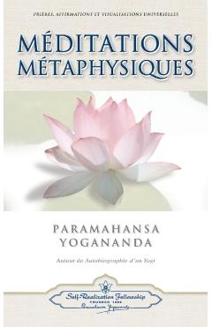 Meditations Metaphysiques - Paramahansa Yogananda
