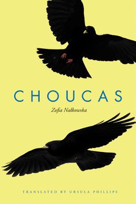 Choucas: An International Novel - Zofia Nalkowska