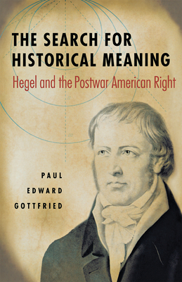 The Search for Historical Meaning - Paul Gottfried
