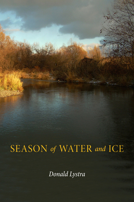 Season of Water and Ice - Donald Lystra
