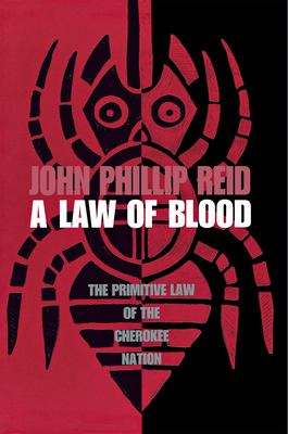 A Law of Blood - John Phillip Reid