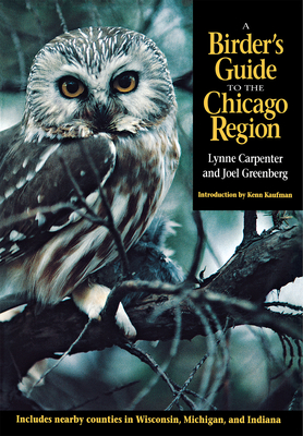 Birder's Guide to the Chicago Region - Lynne Carpenter