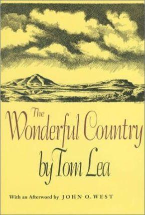 The Wonderful Country - Tom Lea