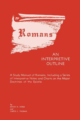 Romans: An Interpretive Outline - David H. Steele