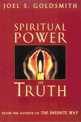 Spiritual Power of Truth - Joel S. Goldsmith