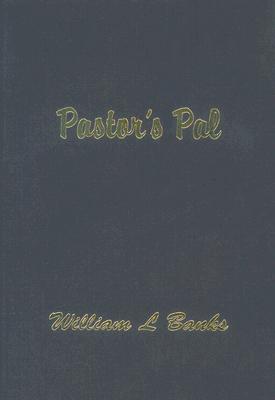 Pastor's Pal - William L. Banks