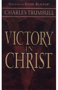 Poza produsului Victory in Christ - Charles Trumbull