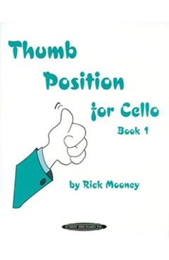 Coperta cărții 'Thumb Position for Cello, Bk 1 - Rick Mooney'