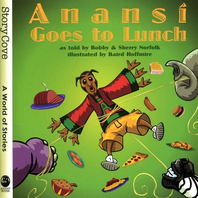 Anansí Goes to Lunch - Bobby Norfolk