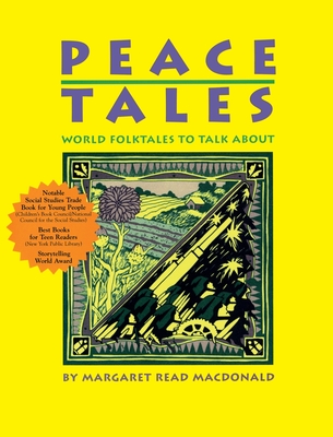 Peace Tales - Margaret Read Macdonald