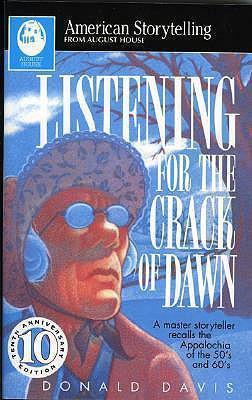 Listening for the Crack of Dawn - Donald Davis