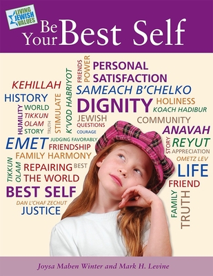 Coperta cărții 'Living Jewish Values 1: Be Your Best Self - Behrman House'