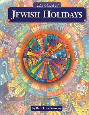 The Book of Jewish Holidays - Behrman House