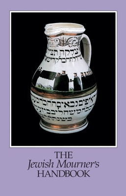 The Jewish Mourner's Handbook - Behrman House