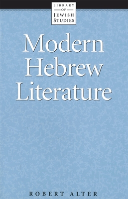 Modern Hebrew Literature - Robert Alter