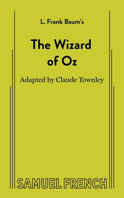 The Wizard of Oz (non-musical) - L. Frank Baum