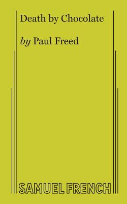 Death By Chocolate - Paul Freed