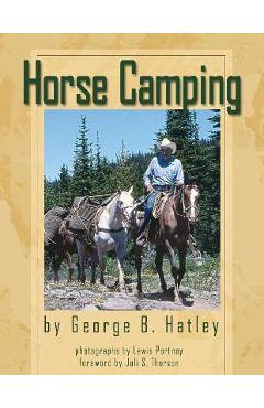 Coperta cărții 'Horse Camping - George B. Hatley'