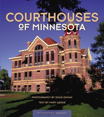 Courthouses of Minnesota - Doug Ohman