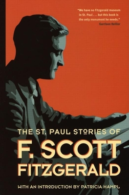 The St. Paul Stories of F. Scott Fitzgerald - F. Scott Fitzgerald