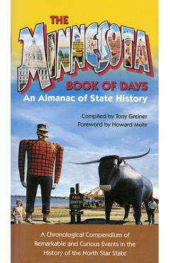 Coperta cărții 'Minnesota Book of Days: An Almanac of State History - Tony Greiner'
