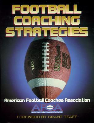Coperta cărții 'Football Coaching Strategies - American Football Coaches Association'