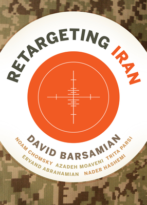 ReTargeting Iran - David Barsamian