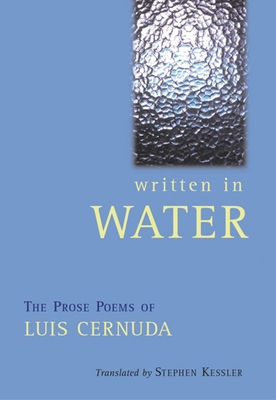 Written in Water: The Prose Poems of Luis Cernuda - Luis Cernuda