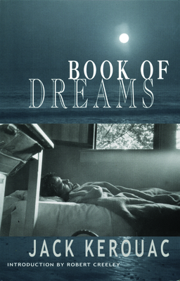 Book of Dreams - Jack Kerouac